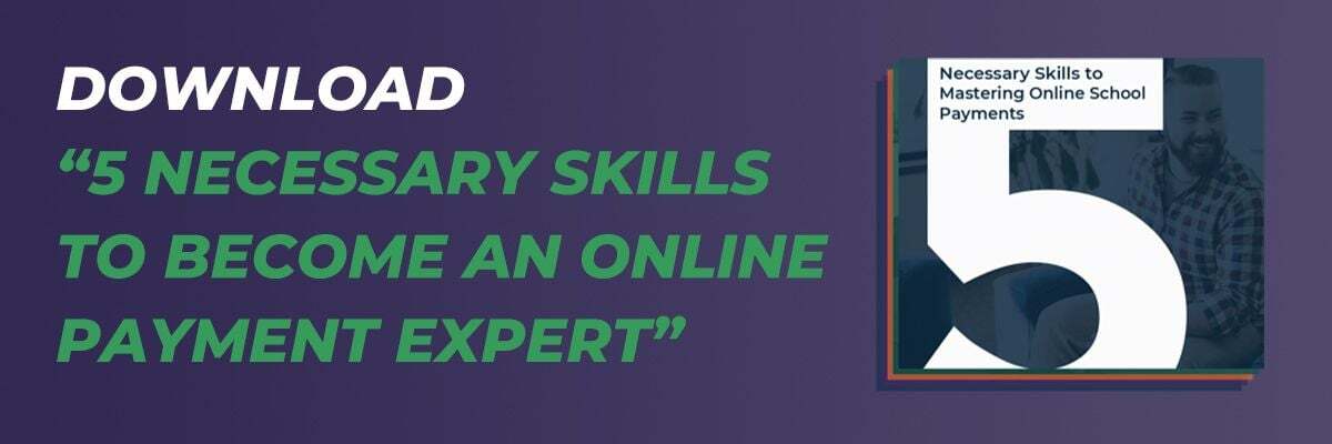 eBook cover: 5 Necessary Skills to Mastering Online School Payments