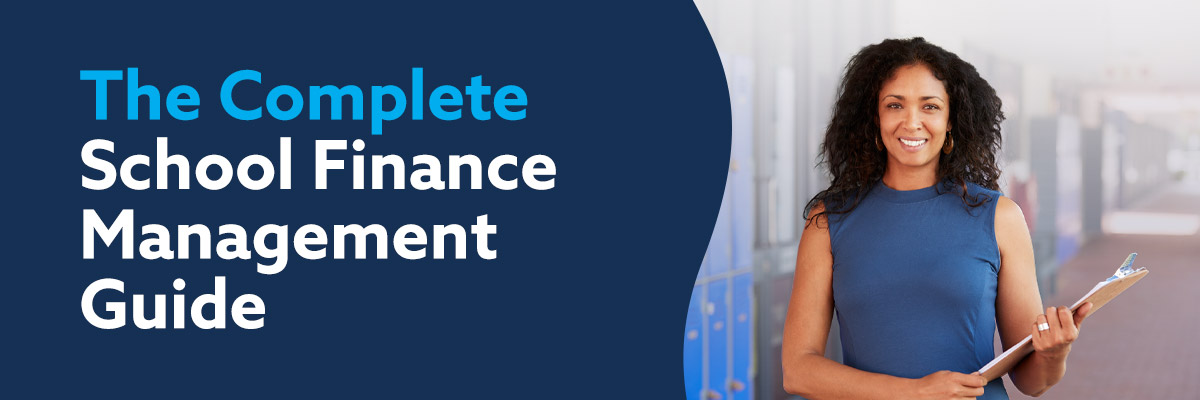 The Complete School Finance Management Guide