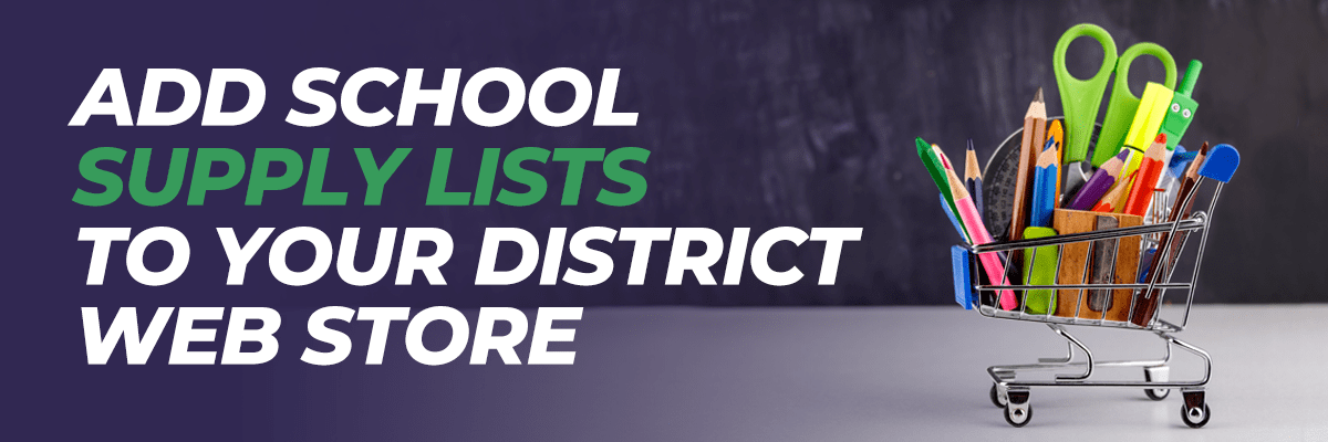 Add School Supply Lists To Your District Web Store